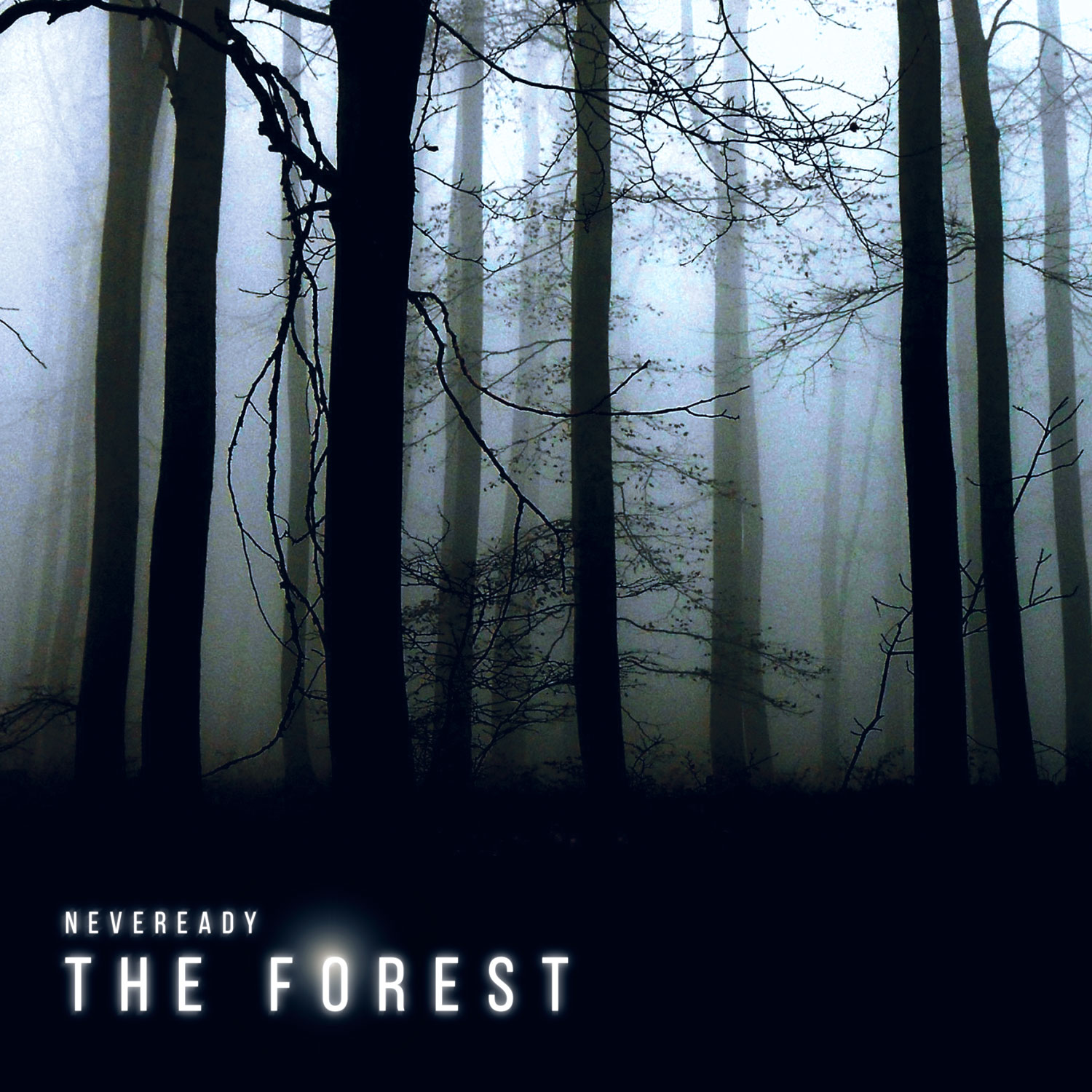 Neveready - 'The Forest' EP